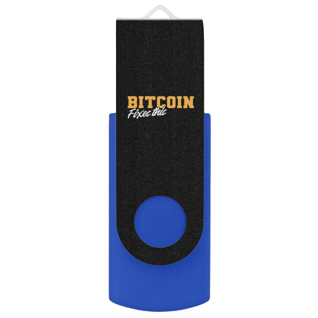 Bitcoin fixes this Cryptocurrency Flash Drive (Front Vertical)