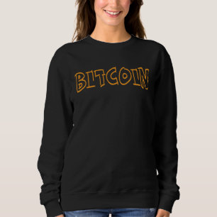 Bitcoin Fun BTC Crypto Sweatshirt