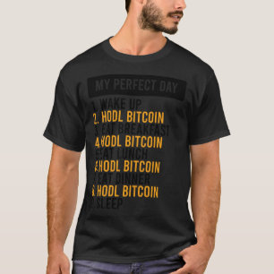 Bitcoin HODL Meme BTC Idea for a Bitcoiner 1 T-Shirt