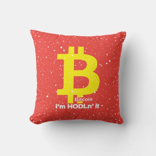 Bitcoin _ Im Hodln It Throw Pillow