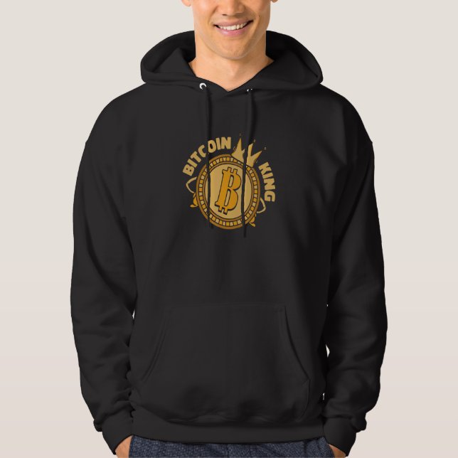 Bitcoin King Cryptocurrency Blockchain Crypto Bitc Hoodie (Front)