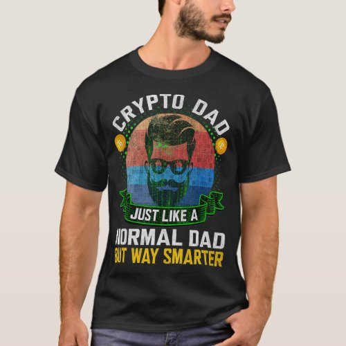 Bitcoin Miner Dogecoin Crypto Dad Fathers Day Trad T_Shirt