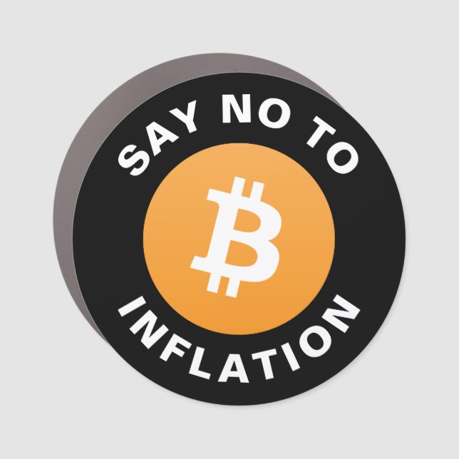 Bitcoin Say No To Inflation Magnet (Front)