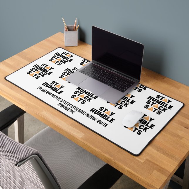 Bitcoin STAY HUMBLE STACK SATS Crypto Desk Mat (Office 2)