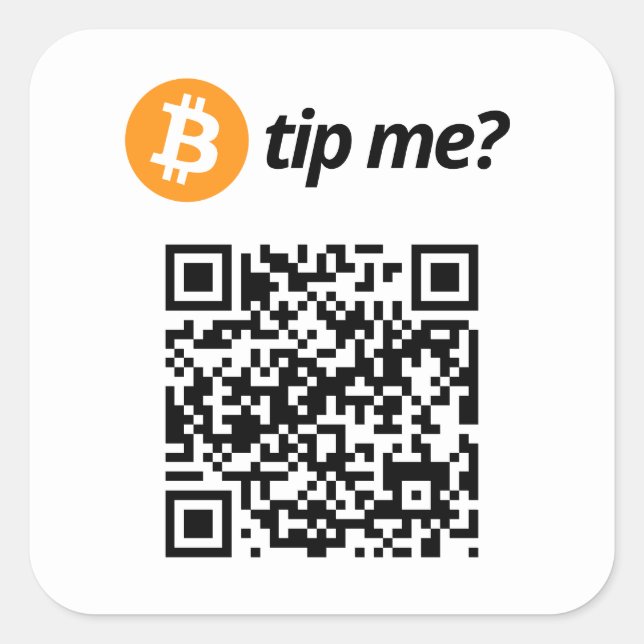 Bitcoin Tip Me? Square Sticker (Front)