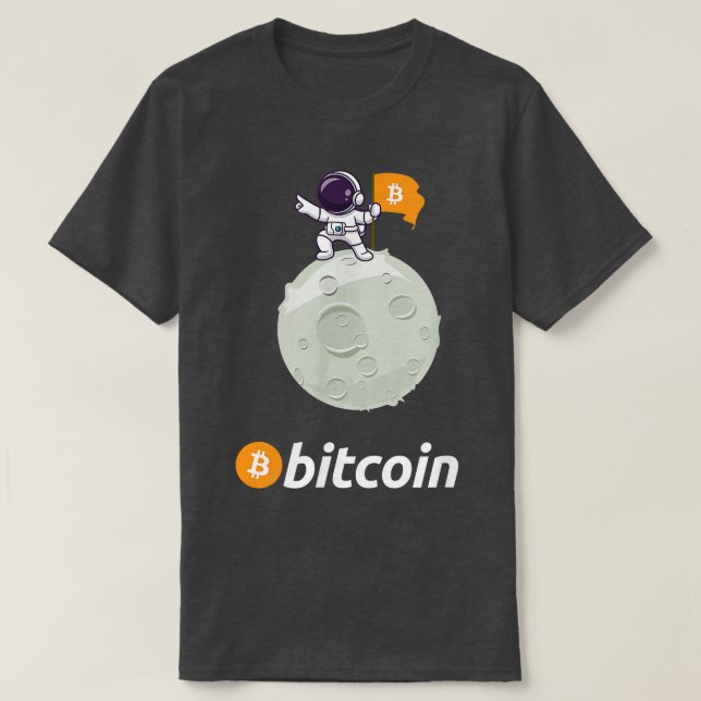 Bitcoin to the Moon Astronaut Crypto Currency BTC  T-Shirt (Design Front)