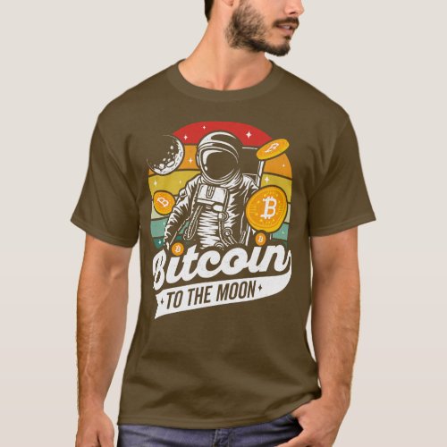 Bitcoin to the Moon Astronaut Crypto Hodl T_Shirt