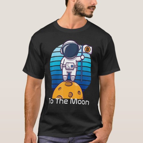 Bitcoin To The Moon Hodl Astronaut Nft Defi Crypto T_Shirt