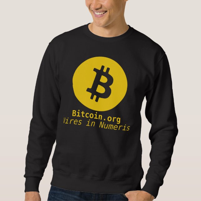 Bitcoin - Vires in Numeris Sweatshirt (Front)
