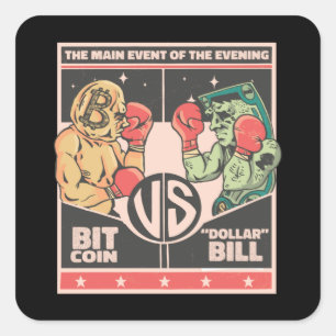 Bitcoin vs Dollar Bill Funny BTC Crypto Square Sticker