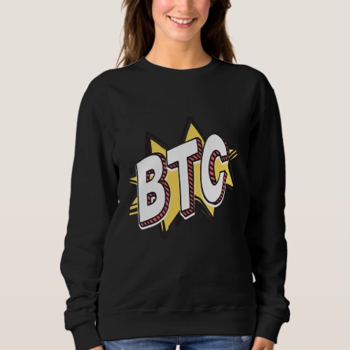 Bitcoins Gold For Bitcoiner Crypto Miner 2 Sweatshirt