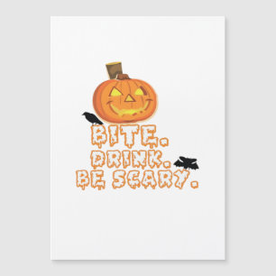Bite Drink Be Scary Halloween