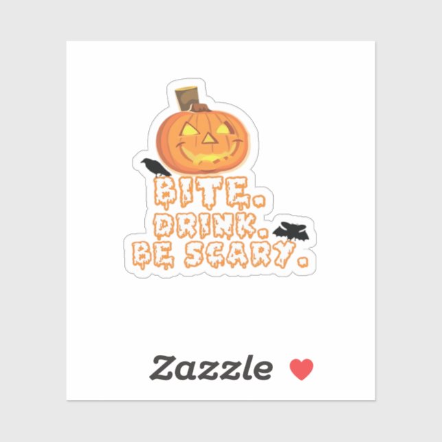 Bite Drink Be Scary Halloween Sticker (Sheet)