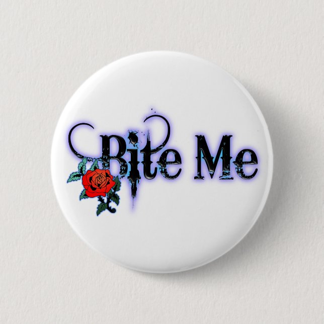 Bite Me Button (Front)