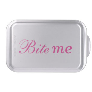 "Bite me" Cake Pan