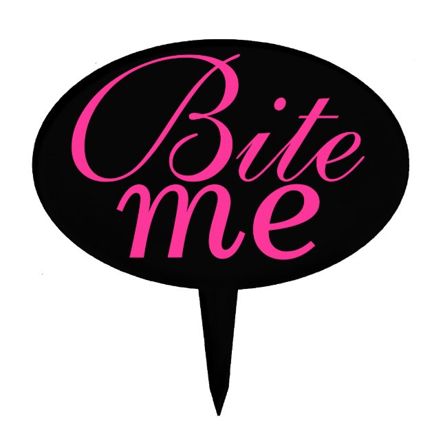 "Bite Me" cake pick (Front)