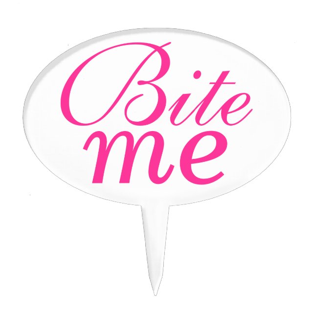 "Bite Me" cake pick (Front)