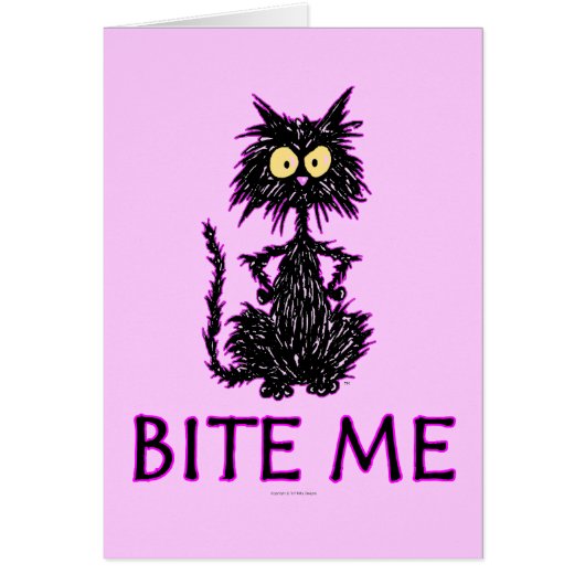 Bite Me! Cat Gift Designs Cards (Front)