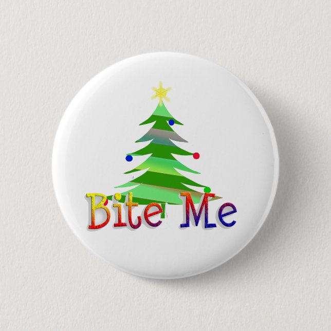 Bite Me Christmas Tree Pinback Button (Front)