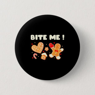 Bite Me Cookie Baking Team Holiday Gingerbread Chr Button