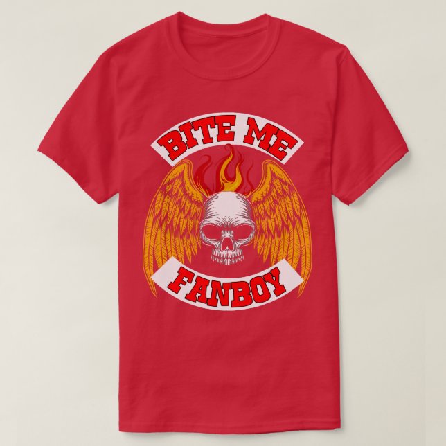 Bite Me Fanboy T-Shirt (Design Front)