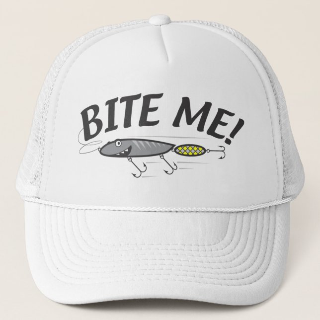 Bite Me Fishing Hook Humor Trucker Hat (Front)