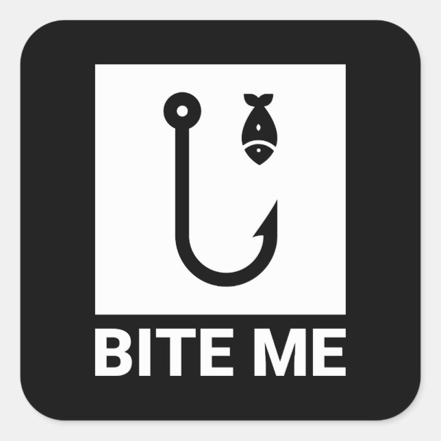 Bite Me Fishing Hook Sticker (Front)
