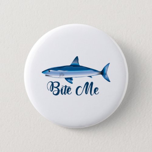Bite Me  Funny Fishing Button
