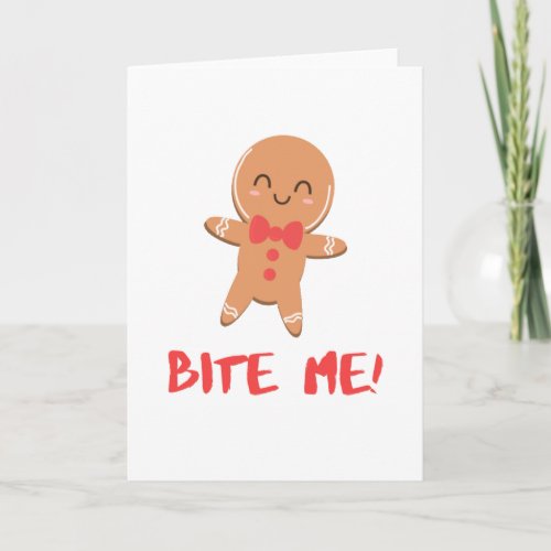 Bite Me Gingerbread Man Card