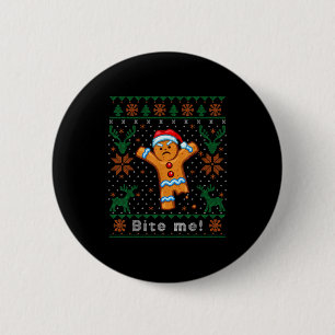 Bite Me Gingerbread Man - Funny Ugly Christmas Swe Button