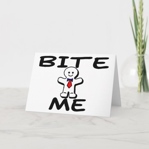 Bite Me Gingerbread Man Holiday Card