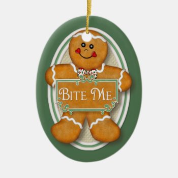Bite Me Gingerbread Man -  Oval 2 Ceramic Ornament by Spice at Zazzle