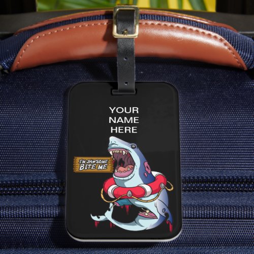 Bite Me Killer Shark Luggage Tag