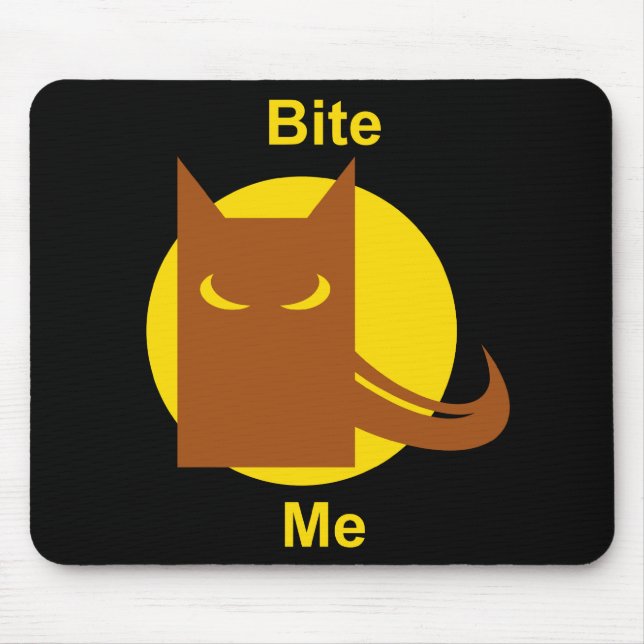 Bite Me Mouse Pad (Front)