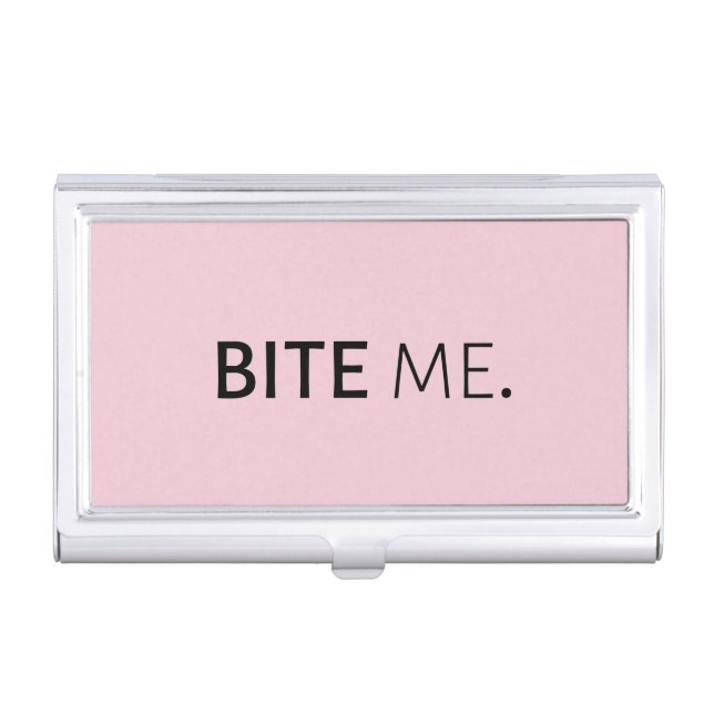 BITE ME passive aggressive sarcasm silly joke Business Card Case (Front)