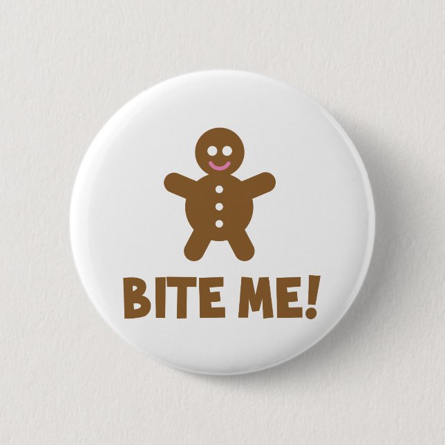 Bite Me Pinback Button (Front)