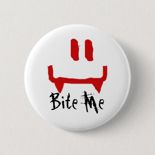 Bite Me Pinback Button