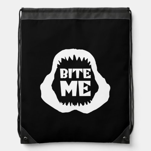  Bite me Quote _ Shark Jaws Drawstring Bag
