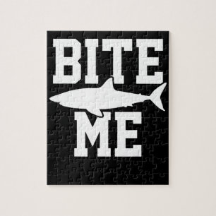 Bite Me - Shark Marine Biology Gift - Animal Ocean Jigsaw Puzzle