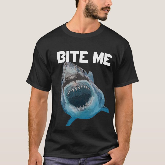Bite Me Shark T shirt (Front)