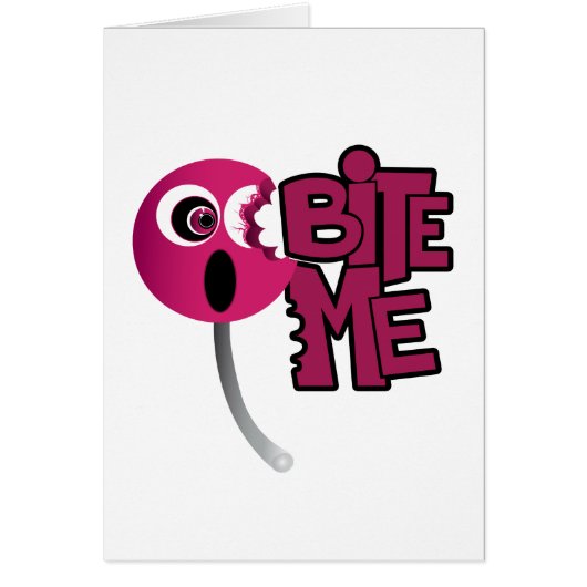 Bite Me - Sucker Cards (Front)