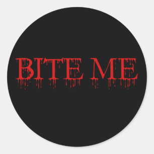 Bite me Vampire Classic Round Sticker