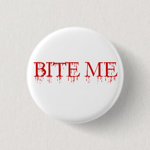 Bite me Vampire Pinback Button