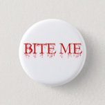 Bite Me Vampire Pinback Button at Zazzle
