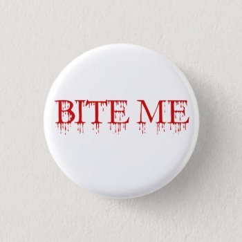 Bite Me Vampire Pinback Button by Retro_Zombies at Zazzle