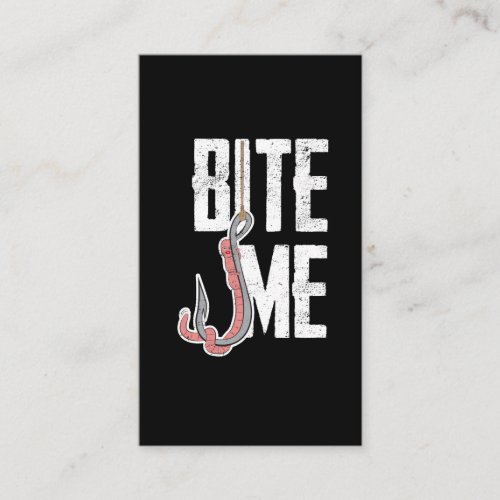 Bite Me _ Worm on the Hook Fishing Business Card