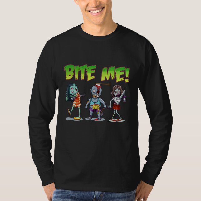 Bite Me Zombies T-Shirt (Front)