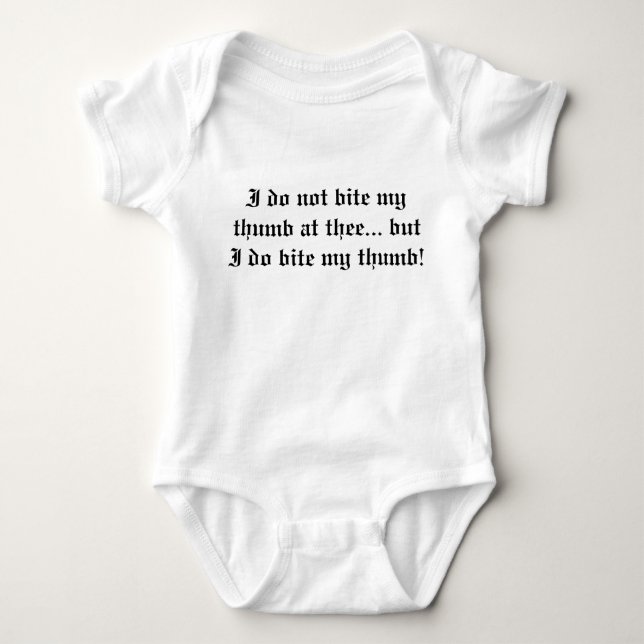 Bite my thumb baby bodysuit (Front)