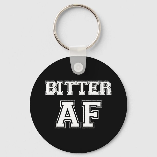 BITTER AF KEYCHAIN (Front)