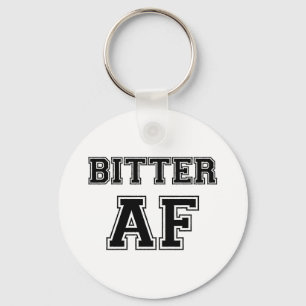 BITTER AF KEYCHAIN